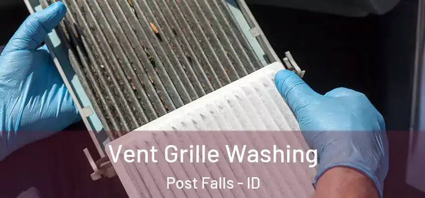  Vent Grille Washing Post Falls - ID